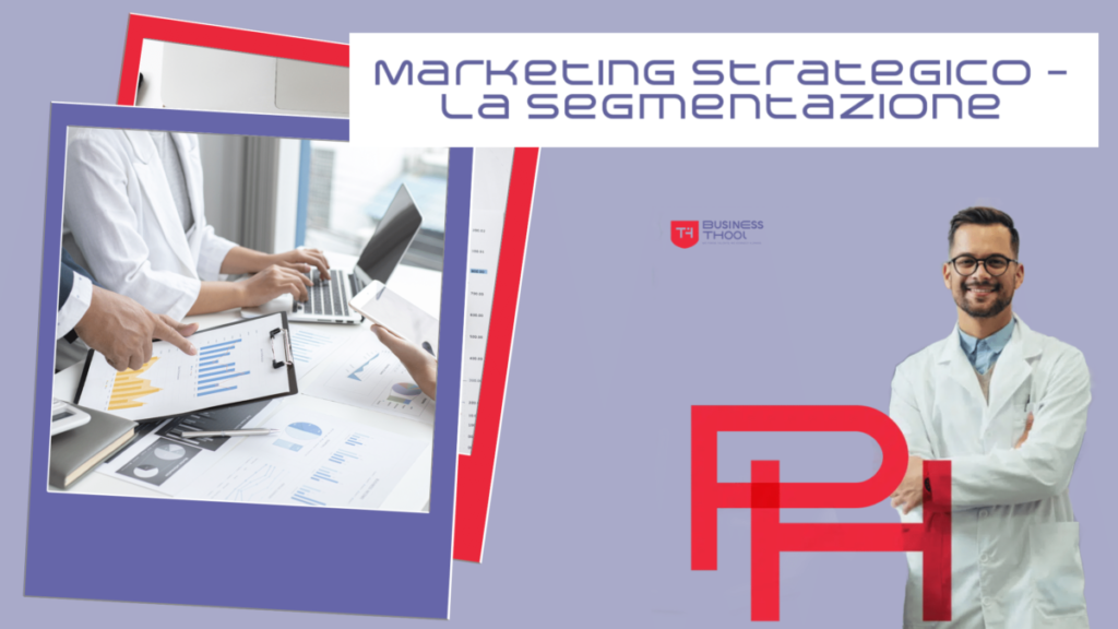 Marketing strategico: segmentazione