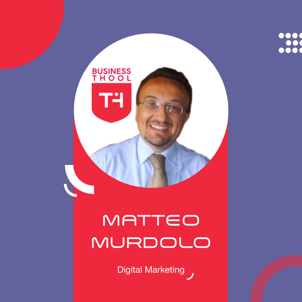 Matteo Murdolo:
Digital Marketing Strategist